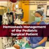 Hemostasis Management Of The Pediatric Surgical Patient (PDF)