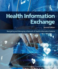 Health Information Exchange: Navigating And Managing A Network Of Health Information Systems, 2nd Edition (EPUB)