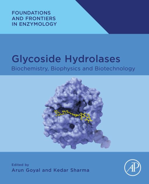 Glycoside Hydrolases: Biochemistry, Biophysics, And Biotechnology (PDF)