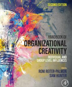 Handbook Of Organizational Creativity: Individual And Group Level Influences, 2nd Edition (EPUB)