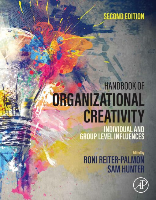 Handbook Of Organizational Creativity: Individual And Group Level Influences, 2nd Edition (PDF)