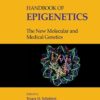 Handbook Of Epigenetics: The New Molecular And Medical Genetics, 3rd Edition (EPUB)