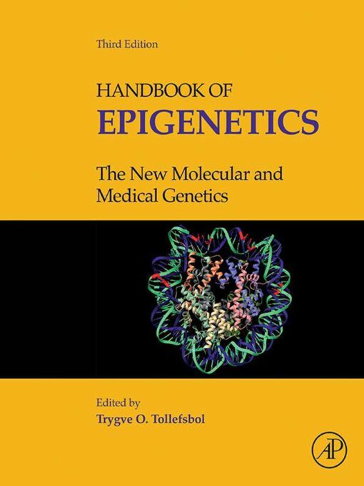 Handbook Of Epigenetics: The New Molecular And Medical Genetics, 3rd Edition (PDF)