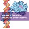 Hormone Receptors: Structures And Functions, Volume 123 (EPUB)