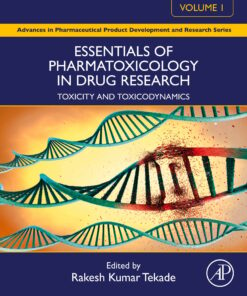 Essentials Of Pharmatoxicology In Drug Research, Volume 1: Toxicity And Toxicodynamics (PDF)