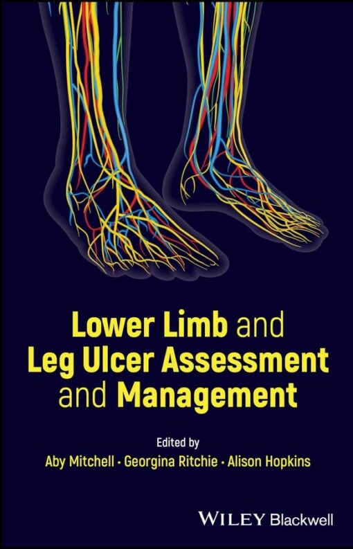 Lower Limb And Leg Ulcer Assessment And Management (EPUB)