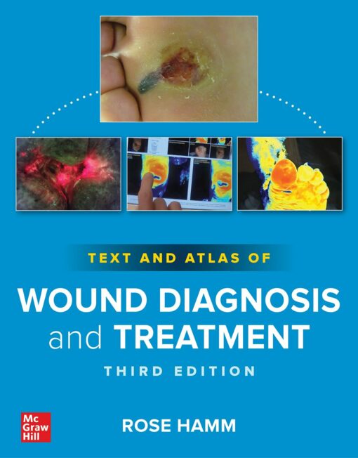 Text And Atlas Of Wound Diagnosis And Treatment, 3rd Edition (PDF)