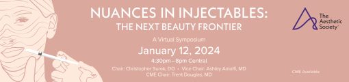 Nuances in Injectables: The Next Beauty Frontier video course 2024