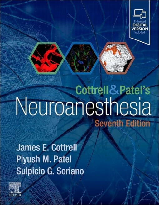 Cottrell And Patel’s Neuroanesthesia, 7th Edition (PDF)