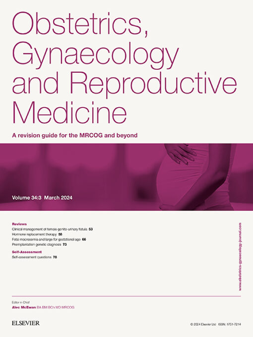 Obstetrics, Gynaecology & Reproductive Medicine PDF