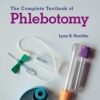 The Complete Textbook of Phlebotomy, 6th Edition  (PDF)