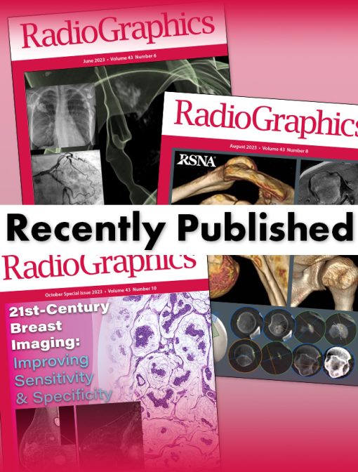 RadioGraphics -RSNA 2024 VOLUME 44 (Issue 1 to Issue 3)