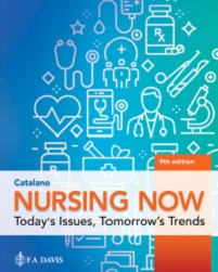 Nursing Now: Today’s Issues, Tomorrow’s Trends, 9th Edition (PDF)