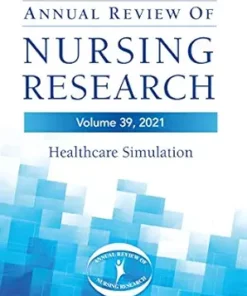 Annual Review Of Nursing Research, Volume 39, 2021: Healthcare Simulation (EPUB)