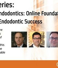 Next Level Endodontics: Online Foundations of Predictable Endodontic Success