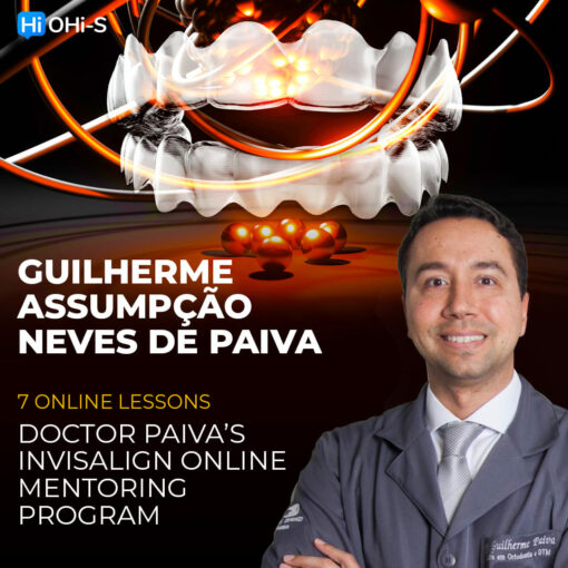 Doctor Paiva’s Invisalign Online Mentoring Program – Guilherme Assumpção Neves De Paiva