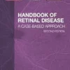 Handbook Of Retinal Disease: A Case- Based Approach, 2ed (PDF)