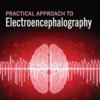 Practical Approach To Electroencephalography, 2nd Edition (PDF)