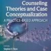 Counseling Theories And Case Conceptualization: A Practice-Based Approach (EPUB)