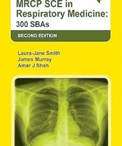 MRCP SCE In Respiratory Medicine: 300 SBAs, 2nd Edition (PDF)