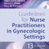 Guidelines For Nurse Practitioners In Gynecologic Settings, 13th Edition (EPUB)