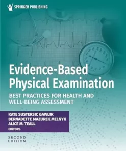 Evidence-Based Physical Examination: Best Practices For Health And Well-Being Assessment, 2nd Edition (PDF)