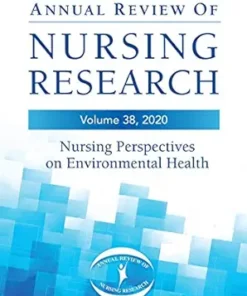 Annual Review Of Nursing Research, Volume 38: Nursing Perspectives On Environmental Health, 38th Edition (Annual Review Of Nursing Research 2020) (EPUB)