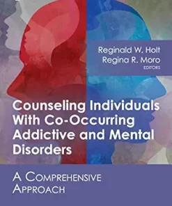 Counseling Individuals With Co-Occurring Addictive And Mental Disorders: A Comprehensive Approach (PDF)