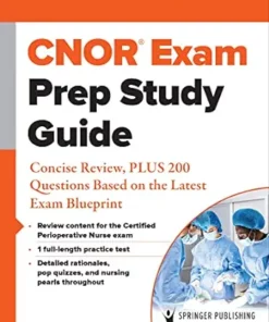 CNOR® Exam Prep Study Guide: Concise Review, PLUS 200 Questions Based On The Latest Exam Blueprint (EPUB)