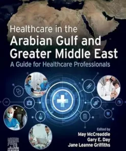 Healthcare In The Arabian Gulf And Greater Middle East: A Guide For Healthcare Professionals (PDF)