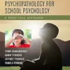 Child And Adolescent Psychopathology For School Psychology: A Practical Approach (EPUB)