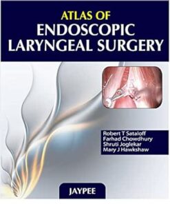 Atlas Of Endoscopic Laryngeal Surgery (PDF)