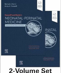 Fanaroff And Martin’s Neonatal-Perinatal Medicine, 2-Volume Set: Diseases Of The Fetus And Infant, 12th Ed (PDF)