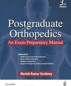 Postgraduate Orthopedics: An Exam Preparatory Manual, 3ed (PDF)