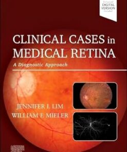 Clinical Cases In Medical Retina: A Diagnostic Approach (EPub+Converted PDF)