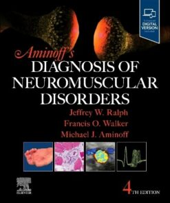 Aminoff’s Diagnosis Of Neuromuscular Disorders, 4th Edition (PDF)