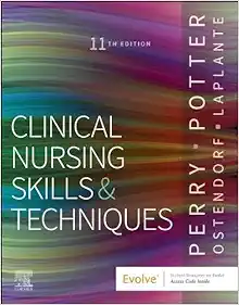 Clinical Nursing Skills And Techniques, 11th Edition (Origina PDF)