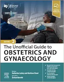 The Unofficial Guide To Obstetrics And Gynaecology, 2nd Edition (PDF)