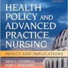 Health Policy And Advanced Practice Nursing: Impact And Implications, 3rd Edition (EPUB)