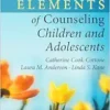 The Elements Of Counseling Children And Adolescents, 2nd Edition (PDF)