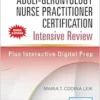 Adult-Gerontology Nurse Practitioner Certification Intensive Review – Comprehensive Exam Prep With Interactive Digital Prep And Robust Study Tools, 4th Edition (EPUB)