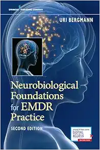 Neurobiological Foundations For EMDR Practice, 2nd Edition (EPUB)