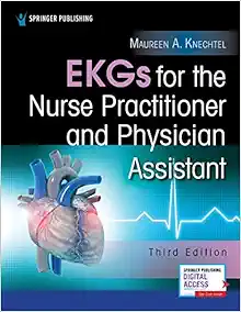 EKGs For The Nurse Practitioner And Physician Assistant, 3rd Edition (EPUB)