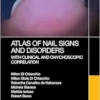 Atlas Of Nail Signs And Disorders With Clinical And Onychoscopic Correlation (PDF)