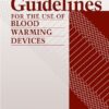 Guidelines For The Use Of Blood Warming Devices (PDF)