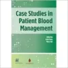 Case Studies In Patient Blood Management (PDF)