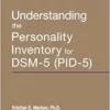 Understanding The Personality Inventory For Dsm-5 Pid-5 (PDF)