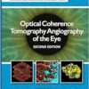 Optical Coherence Tomography Angiography Of The Eye, 2nd Edition (Converted PDF)