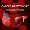 Cardio-Hepatology: Connections Between Hepatic And Cardiovascular Disease (PDF)