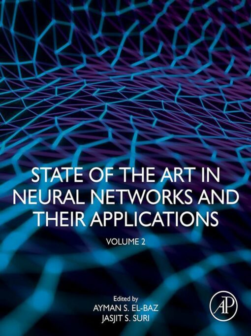 State Of The Art In Neural Networks And Their Applications, Volume 2 (PDF)